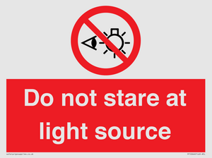 Do not stare at light source
